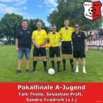 Sebastian Proft leitete das A-Juniorenendspiel mit Falk Theile und Sandro Friedrich